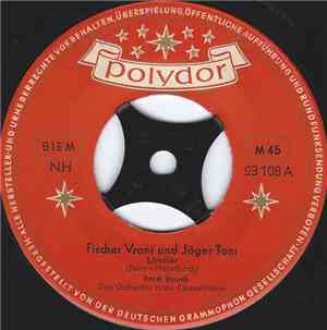 Fred Rauch - Fischer Vroni Und Jäger Toni / Kuhglocken-Polka