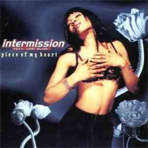Intermission - Piece Of My Heart