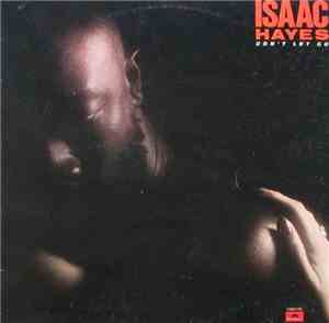 Isaac Hayes - Don't Let Go
