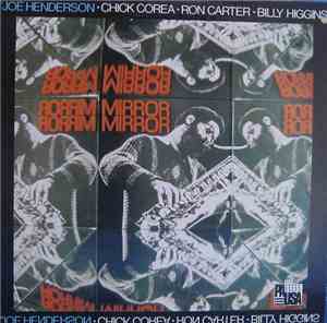 Joe Henderson, Chick Corea, Ron Carter, Billy Higgins - Mirror, Mirror