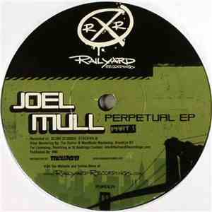Joel Mull - Perpetual EP (Part 1)