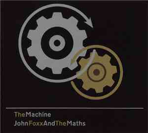 John Foxx And The Maths - The Machine