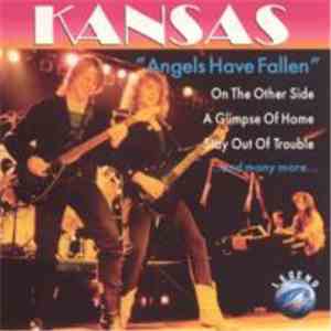 Kansas  - Angels Have Fallen