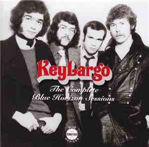 Key Largo  - The Complete Blue Horizon Sessions