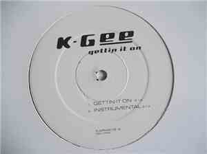 K-Gee - Gettin It On