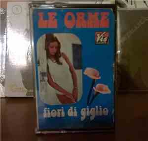 Le Orme - Fiori Di Giglio