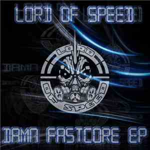 Lord Of Speed - Damn Fastcore EP