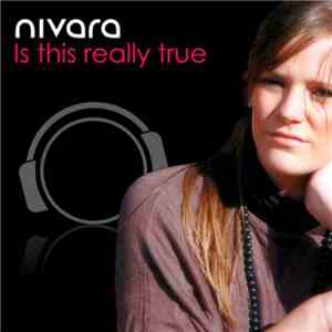 Nivara - Is This Really True