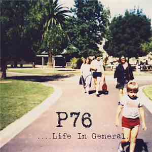 P76 - Life In General