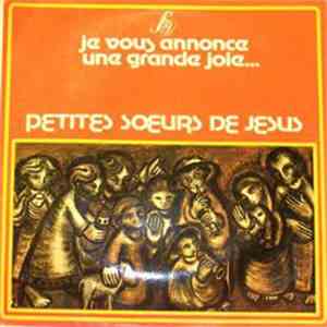 Petites Sœurs De Jésus - Je Vous Annonce Une Grande Joie