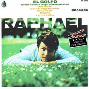 Raphael  - El Golfo (Banda Sonora Original de la Película)