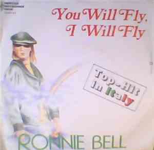 Ronnie Bell - You Will Fly, I Will Fly