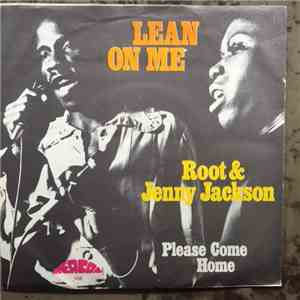 Root & Jenny Jackson  - Lean On Me / Please Come Home