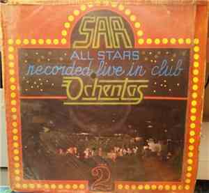 SAR All Stars - Recorded Live In Club Ochentas Vol. 2