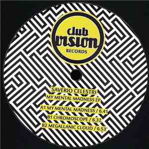 Saverio Celestri - My Mental Madness Ep