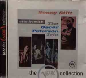 Sonny Stitt With The Oscar Peterson Trio - Sonny Stitt Sits In With The Oscar Peterson Trio