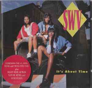 SWV - It's About Time