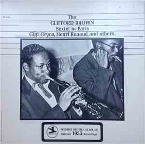 The Clifford Brown Sextet - The Clifford Brown Sextet In Paris