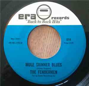 The Fendermen / The Uptones  - Mule Skinner Blues / No More