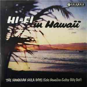 The Hawaiian Hula Boys - Hi-Fi In Hawaii