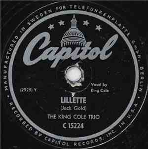 The King Cole Trio - Lillette / A Woman Always Understands
