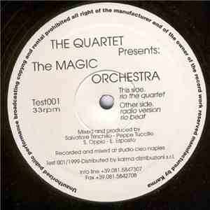 The Quartet  - The Quartet Presents: The Magic Orchestra