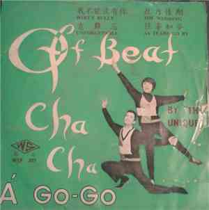 The Uniques  - Off Beat Cha Cha A' Go-Go
