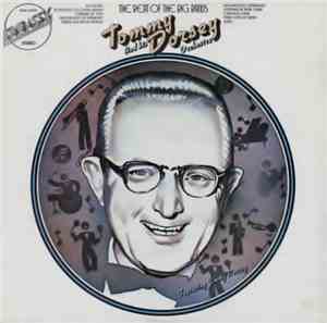 Tommy Dorsey And His Orchestra Featuring Jimmy Dorsey - The Beat Of The Big Bands