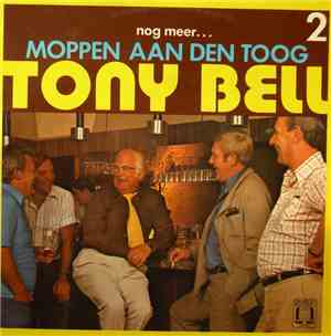 Tony Bell  - Nog Meer ... Moppen Aan Den Toog Nr. 2
