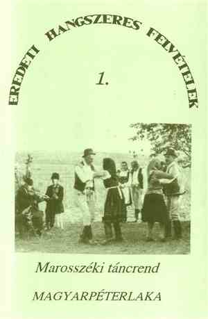 Various - Marosszéki Táncrend - Magyarpéterlaka