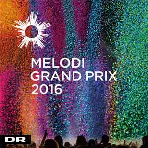 Various - Melodi Grand Prix 2016