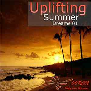 Various - Uplifting Summer Dreams 01