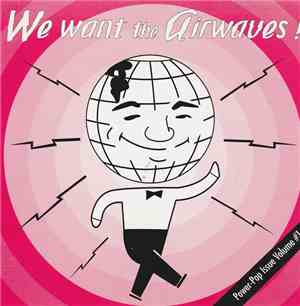 Various - We Want The Airwaves! (Power-Pop Issue Volume#1)