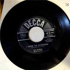 Vic Schoen And His Orchestra - I Cover The Waterfront