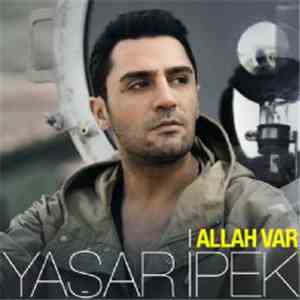 Yaşar İpek - Allah Var