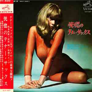 Yasunobu Matsuura, Hidehiko Matsumoto, Akira Miyazawa - 恍惚のテナー・サックス = Fascinating Tenor-Sax