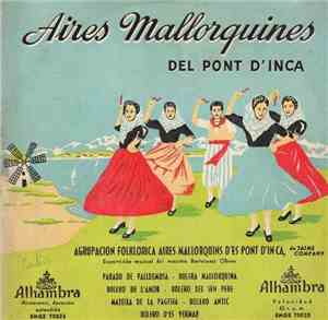 Agrupación Folklorica Aires Mallorquins D'Es Pont D'Inca - Aires Mallorquines Del Pont D'Inca