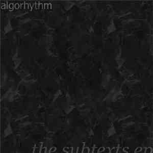 Algorhythm  - The Subtexts EP