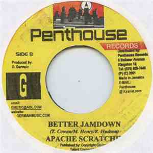 Apache Scratchy - Better Jamdown