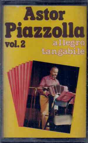 Astor Piazzolla - Vol. 2 - Allegro Tangabile