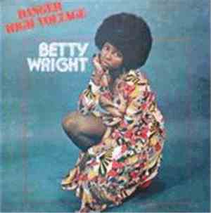 Betty Wright - Danger - High Voltage