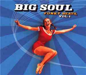 Big Soul - Funky Beats, Vol.1
