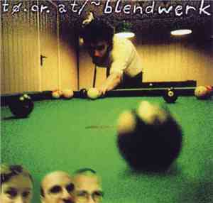 Blendwerk  - t0.or.at/~blendwerk