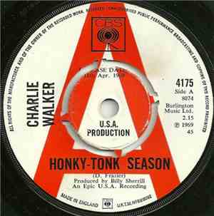 Charlie Walker  - Honky Tonk Season