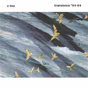 C-mu - Transience '94-04
