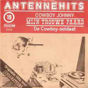 Cowboy Johnny Met De Texas Troubadours - Mijn Trouwe Paard