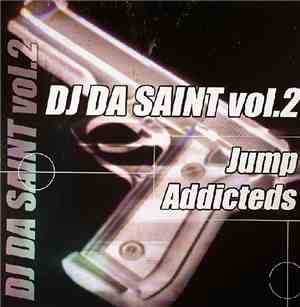 DJ Da Saint - Vol. 2 - Jump Addicteds