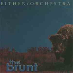 Either/Orchestra - The Brunt
