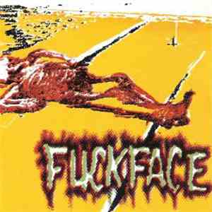 Fuckface  - Fuckface