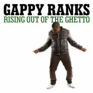 Gappy Ranks - Rising Out Of The Ghetto